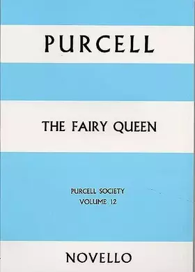 Couverture du produit · Purcell society volume 12 - the fairy queen (full score)