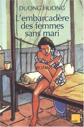 Couverture du produit · L'Embarcadère des femmes sans mari