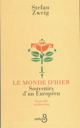 Couverture du produit · Le monde d'hier : Souvenirs d'un européen