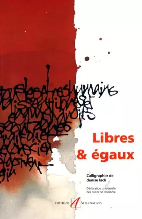 Couverture du produit · Libres & Égaux : La déclaration universelle des droits de l'homme