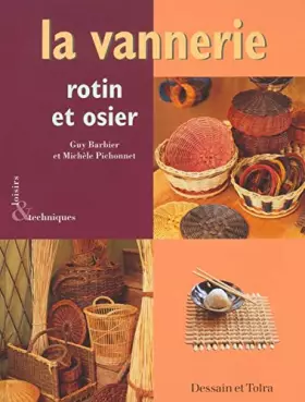 Couverture du produit · La vannerie : Rotin et osier