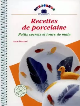 Couverture du produit · Recettes de porcelaine