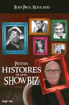 Couverture du produit · Petites histoires de mon showbiz