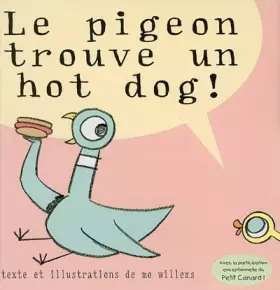 Couverture du produit · Le pigeon trouve un hot dog !