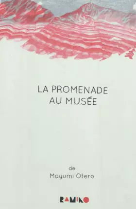 Couverture du produit · LA PROMENADE AU MUSEE DE MAYUMI OTERO (DEPLIANT)