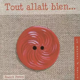 Couverture du produit · Tout allait bien...