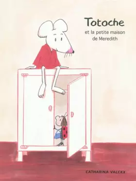 Couverture du produit · Totoche et la petite maison de Meredith