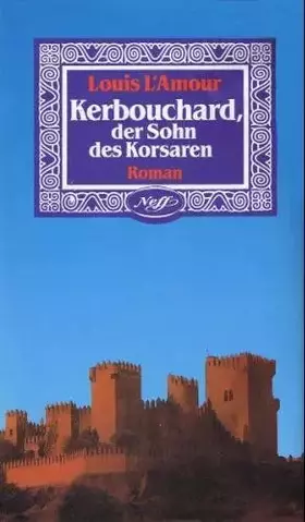 Couverture du produit · Kerbouchard, der Sohn des Korsaren: Roman