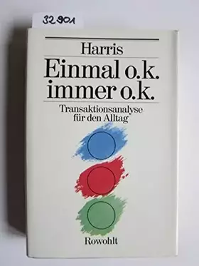 Couverture du produit · Einmal o.k. - immer o.k: Transaktionsanalyse für den Alltag