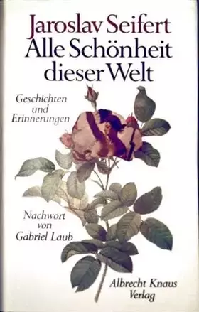 Couverture du produit · Alle Schönheit dieser Welt. Geschichten und Erinnerungen