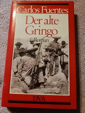 Couverture du produit · Der alte Gringo: Roman