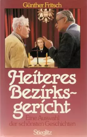 Couverture du produit · Heiteres Bezirksgericht. Eine Auswahl der schönsten Geschichten