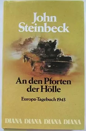 Couverture du produit · An den Pforten der Hölle. Europa- Tagebuch 1943