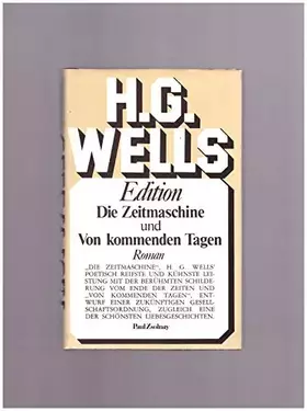 Couverture du produit · Die Zeitmaschine / Von kommenden Tagen: Zwei Romane