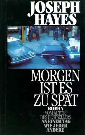Couverture du produit · Morgen ist es zu spät: Roman