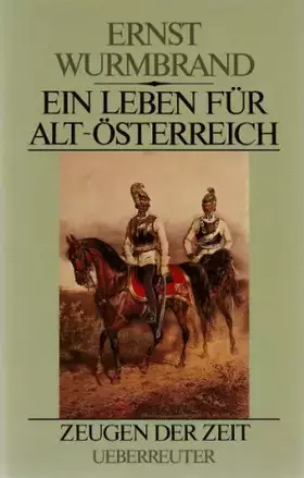 Couverture du produit · Ein Leben für Alt-Österreich