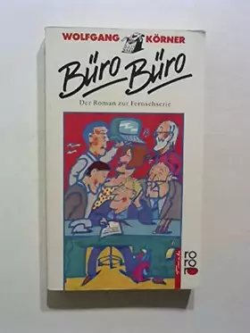 Couverture du produit · Büro, Büro: Der Roman zur Fernsehserie