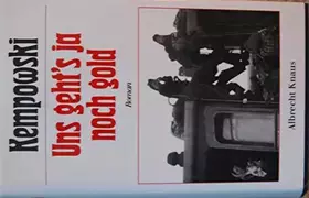 Couverture du produit · Uns geht's ja noch gold. Roman einer Familie