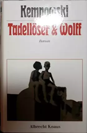 Couverture du produit · Tadellöser und Wolff. Ein bürgerlicher Roman