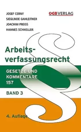 Couverture du produit · Arbeitsverfassungsrecht Band 3: Betriebsverfassung II, Befugnisse der Arbeitnehmerschaft, Rechte der Betriebsratsmitglieder, §§