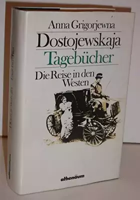 Couverture du produit · Tagebücher. Die Reise in den Westen