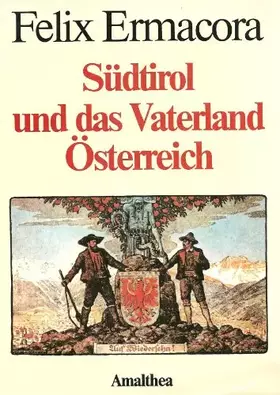 Couverture du produit · Südtirol und das Vaterland Österreich