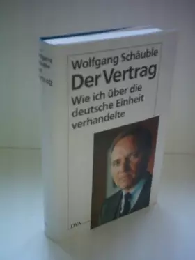 Couverture du produit · Der Vertrag Wie ich über die deutsche Einheit verhandelte