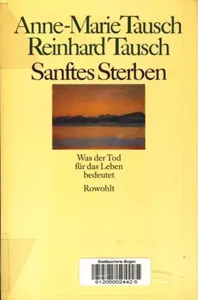 Couverture du produit · Sanftes Sterben: Was der Tod für das Leben bedeutet