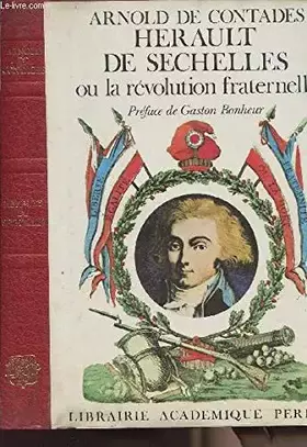 Couverture du produit · Hérault de Séchelles ou la Révolution fraternelle