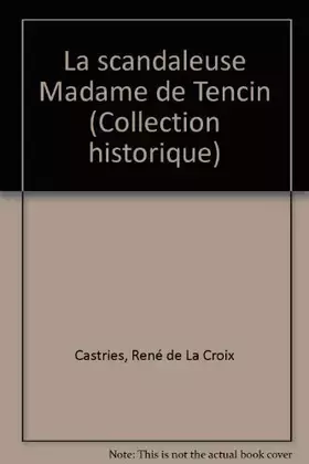 Couverture du produit · La scandaleuse Madame de Tencin, 1862-1749