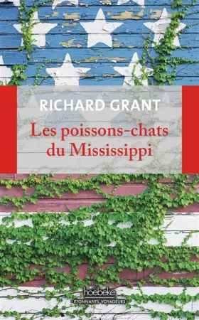 Couverture du produit · Les poissons-chats du Mississippi: Se perdre et se retrouver dans le delta
