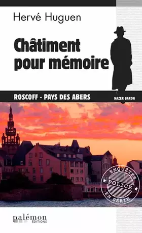 Couverture du produit · Châtiment pour mémoire: Roscoff - Pays des Abers