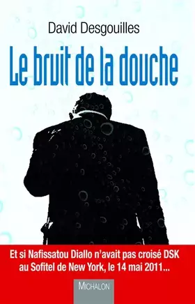 Couverture du produit · Le bruit de la douche