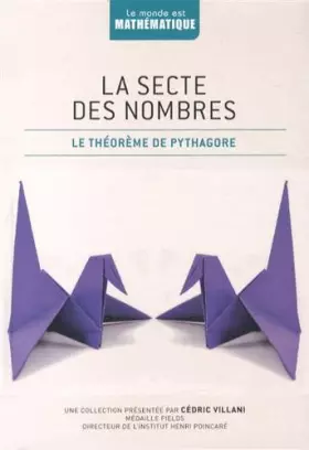 Couverture du produit · La secte des nombres : Le théorème de Pythagore