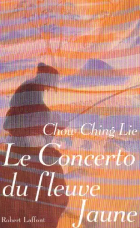 Couverture du produit · Le Concerto du fleuve Jaune