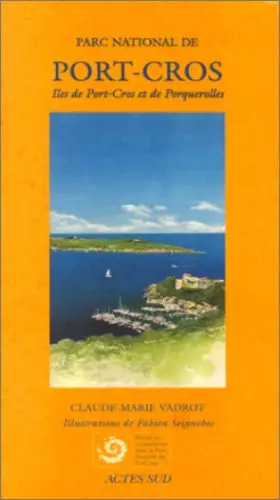 Couverture du produit · Le Parc national de Port-Cros