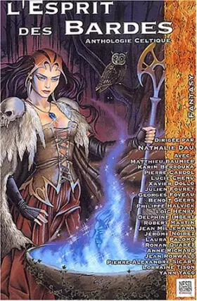 Couverture du produit · L'esprit des bardes : Anthologie celtique