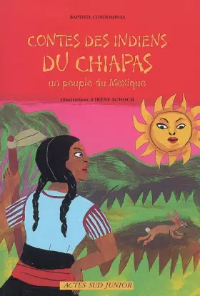 Couverture du produit · Contes des Indiens du Chiapas : Un peuple du Mexique