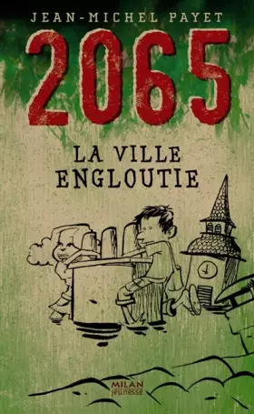 Couverture du produit · 2065: La Ville engloutie
