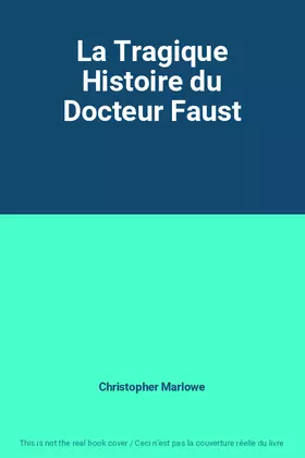 Couverture du produit · La Tragique Histoire du Docteur Faust