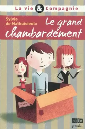 Couverture du produit · La Vie & compagnie - Tome 1: Le grand chambardement