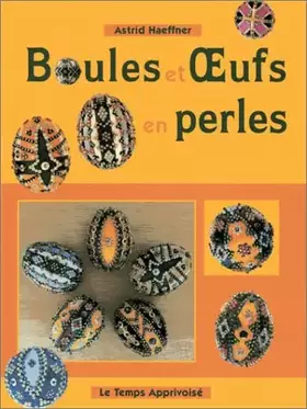 Couverture du produit · Boules et oeufs décorés en perles