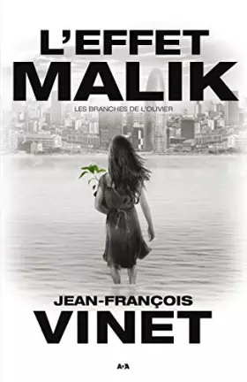 Couverture du produit · L'effet Malik - Les branches de l'Olivier Tome 2