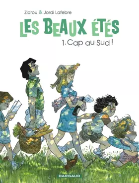 Couverture du produit · Les Beaux Étés - Tome 1 - Cap au Sud !