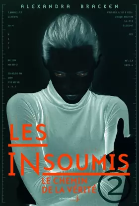 Couverture du produit · Les insoumis - tome 2 Le chemin de la vérité (2)