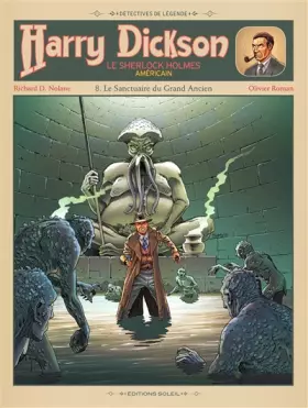 Couverture du produit · Harry Dickson T08: Le Sanctuaire du grand ancien