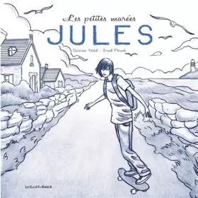 Couverture du produit · Les petites marées, Tome 2 : Jules