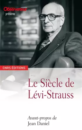 Couverture du produit · Le Siècle de Lévi Strauss