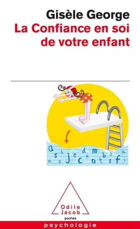 Couverture du produit · La Confiance en soi de votre enfant: Préface de Christophe André