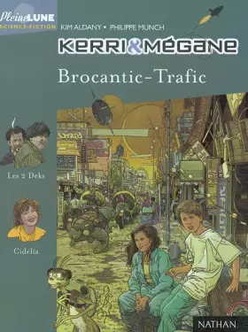Couverture du produit · Kerri et Mégane : Brocantic-Trafic